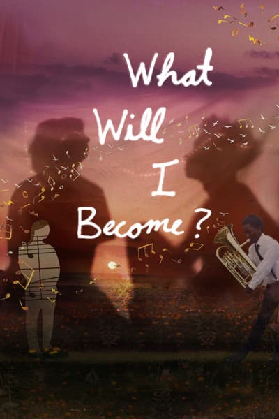 What Will I Become?