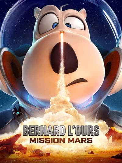 Bernard l'ours: Mission Mars