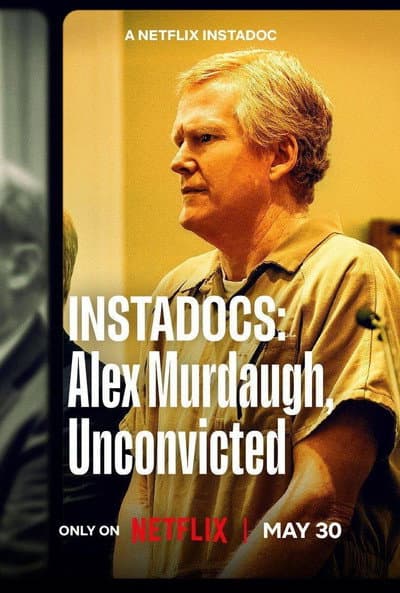 Instadocs : Alex Murdaugh, verdict annulé