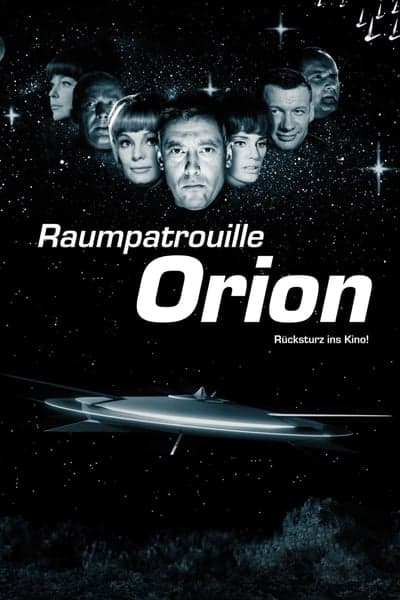 Raumpatrouille Orion - Rücksturz ins Kino